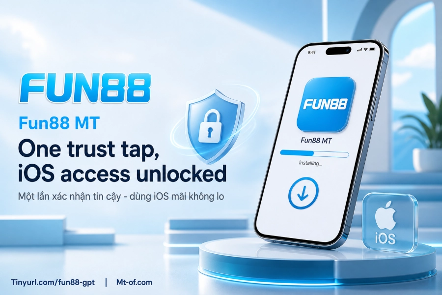 cài Fun88 iOS xác nhận tin cậy nhà phát triển Device Management