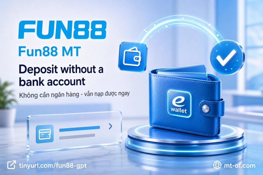 Fun88 deposit e-wallet prepaid card Cash no bank needed processing time 2026