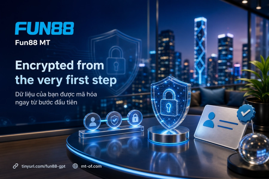 Bảo mật dữ liệu cá nhân Fun88 mã hóa SSL 128-bit kiểm soát truy cập máy chủ